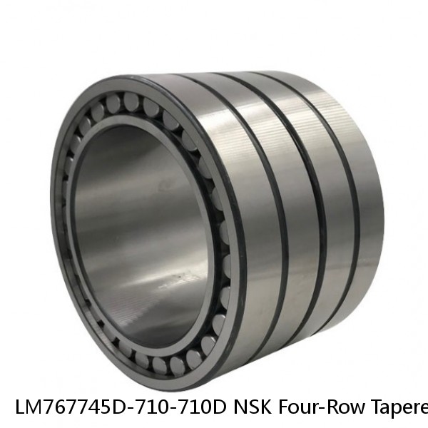 LM767745D-710-710D NSK Four-Row Tapered Roller Bearing