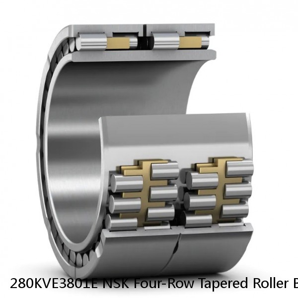 280KVE3801E NSK Four-Row Tapered Roller Bearing