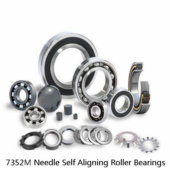 7352M Needle Self Aligning Roller Bearings